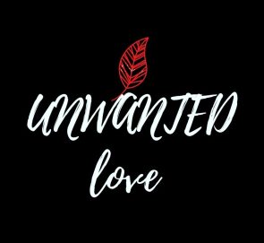Unwanted love